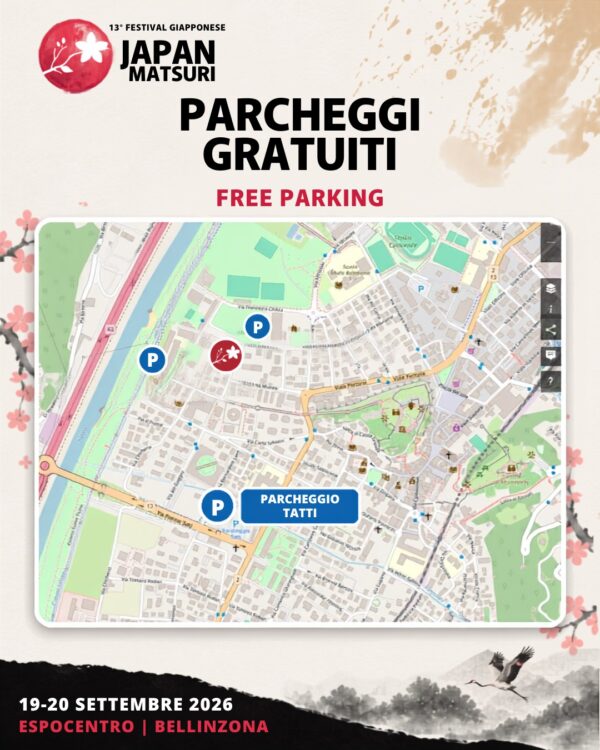 🚗 PARCHEGGI GRATUITI AL JAPAN MATSURI L’Espocentro di Bellinzona è facilmente raggiungibil